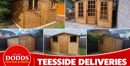 Recent Dodds sheds and summerhouses delivered around Teesside